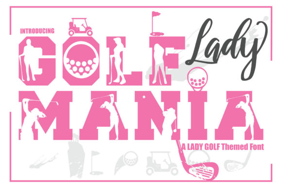 Golf Mania Lady: A Bold Display Font for Polished Branding