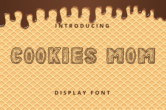 How Cookies Mom Font Transformed My Small Business Branding