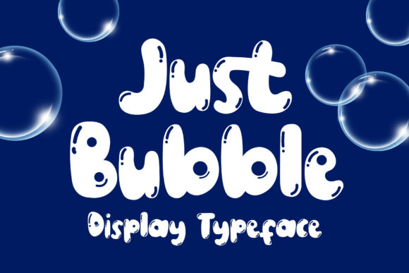 Just Bubble: A Playful Display Font for Lighthearted Editorial Design