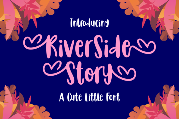 Riverside Story: A Whimsical Display Font for Crafters & Makers