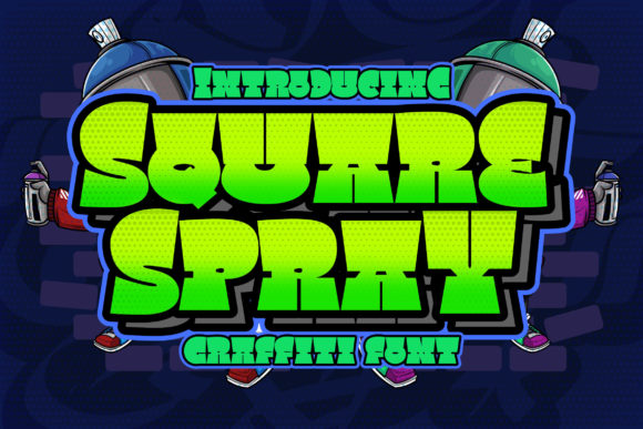 Square Spray: A Bold Display Font for Urban Branding